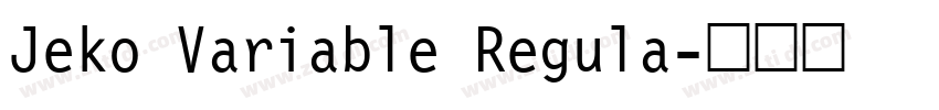 Jeko Variable Regula字体转换